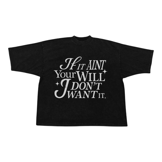 "Your Will" Lyric Tee